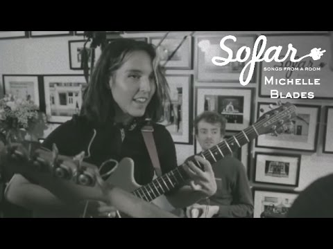 Michelle Blades - New Friends | Sofar Paris