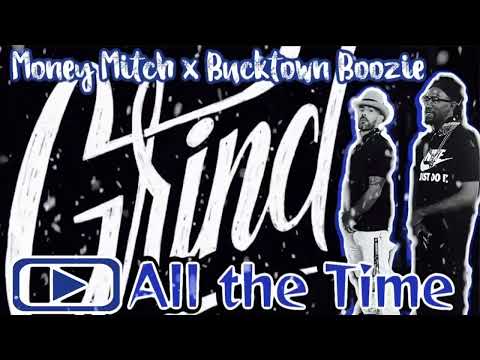 Money Mitch x Bucktown Boozie x All the Time