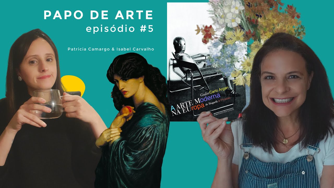 Arte Moderna, o resumão do Argan - Papo de Arte [5]
