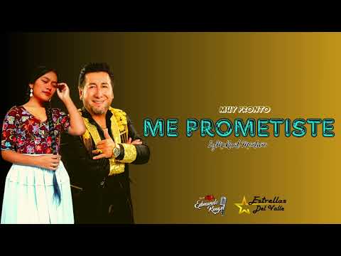 Me prometiste - Edmundo Rengel ft María Belén (Estrellas del Valle) "Audio"