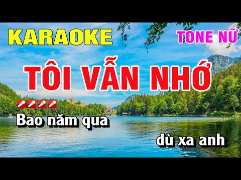 Karaoke Tôi Vẫn Nhớ Tone Nữ Nhạc Sống | Hoàng Luân