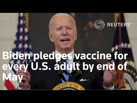拜登承諾在5月底前為每個成年人接種疫苗。 (Biden pledges vaccine for every adult by end of May)