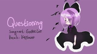 【flower】Questioning 【VOCALOID original/オリジナル】