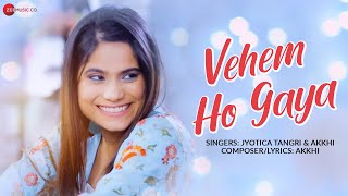 Vehem Ho Gaya song artwork