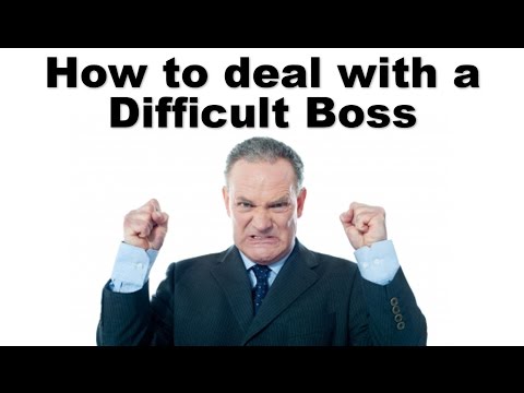 How to deal with a Difficult Boss