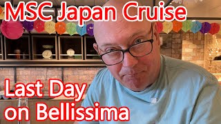 MSC Bellissima Japan Cruise - Spa, Mexican Dining, & More 4D Fun Heading Back to Tokyo