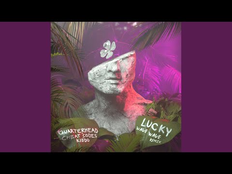 Lucky (Wave Wave Remix)