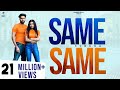 Same Same - Official Video | Singga | Mix Singh | Humble Music | New Punjabi Songs 2022