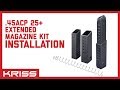 KRISS MagEx 45ACP 25 Extended Magazine Kit Installation