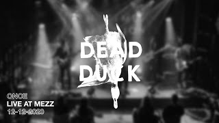 Dead Duck - Once video