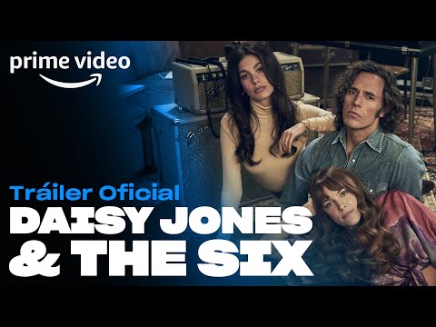 Tráiler Daisy Jones & the Six