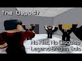 The Deposit - (No Kills, No Disguise) Legend Stealth Solo [Roblox: Entry Point]