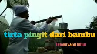 preview picture of video 'Tirte pingit didalam bambu||pura lempuyang luhur'