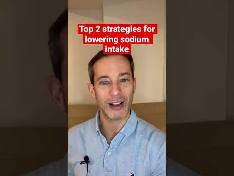 Top 2 strategies for lowering sodium intake