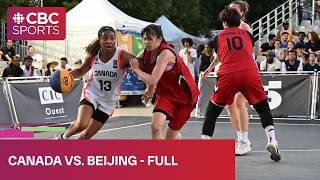 FIBA 3x3 Basketball Women's Series Poitiers: Canada vs. Beijing | #CBCSports