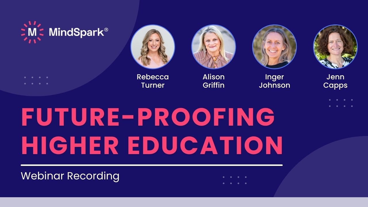 Webinar Recording: Future-Proofing Higher Education