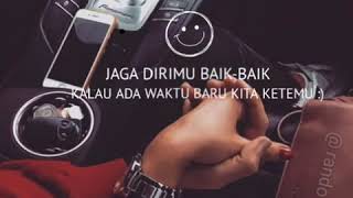 Download lagu Story wa || Jaga dirimu baik - baik mp3