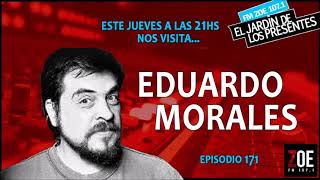 Eduardo Morales - El Jardín de los Presentes (19-09-19) video