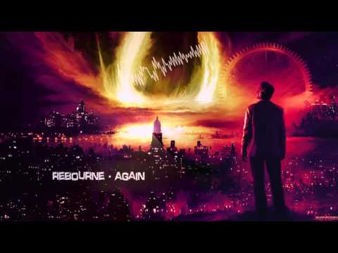 Rebourne - Again [HQ Edit]