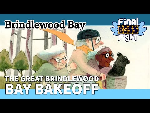 The Great Brindlewood Bay Bake-Off – Brindlewood Bay – Final Boss Fight Live