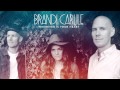 Brandi Carlile - Wherever is Your Heart (Audio ...