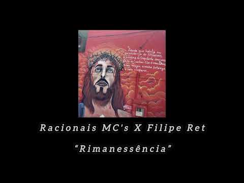 Racionais MC's X Filipe Ret - Rimanessência
