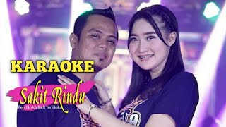Download lagu SAKIT RINDU - KARAOKE Yeni Inka & Fendik Adella mp3