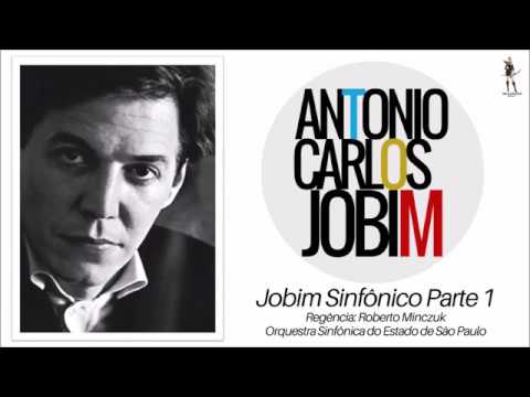 Jobim Sinfônico Parte 1