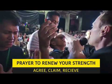 PRAYER TO RENEW YOUR STRENGTH - PASTOR ROBERT CLANCY 