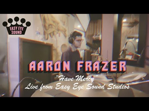 Aaron Frazer - "Have Mercy" [Live From Easy Eye Sound]