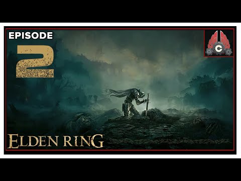 CohhCarnage Plays Elden Ring (Key Provided By Bandai Namco) - Episode 2