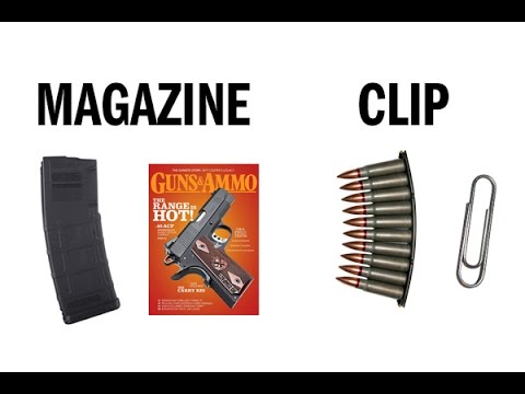 Clips Vs. Magazines: Ending the Debate