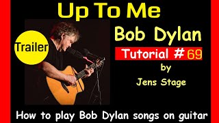 How to play Up To Me by Bob Dylan | Easy Guitar Tutorial