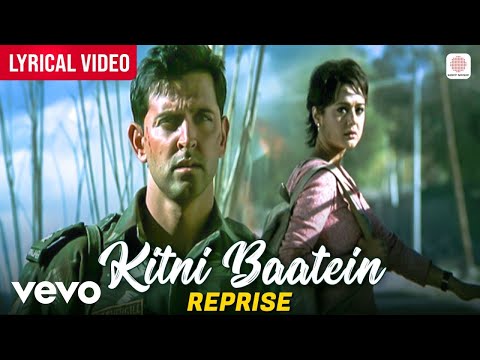 Kitni Baatein - Reprise | Lyrical | Hrithik Roshan | Preity Zinta | Lakshya | Hariharan, Sadhana S