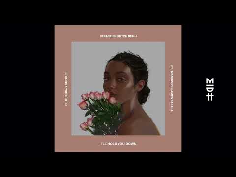 El Mukuka & Cuebur - I'll Hold You Down feat. Marocco & James Sakala (Sebastien Dutch Remix)