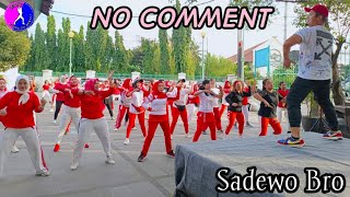 Download lagu NO COMMENT | SENAM KREASI | BY SADEWO BRO mp3