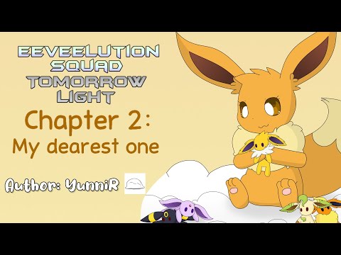 Eeveelution Squad: Tomorrow Light Chapter 2 Comic Dub - My Dearest One