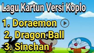 Download lagu Lagu Kartun Versi Koplo mp3 Download lagu Lagu Kartun Versi Koplo mp3
