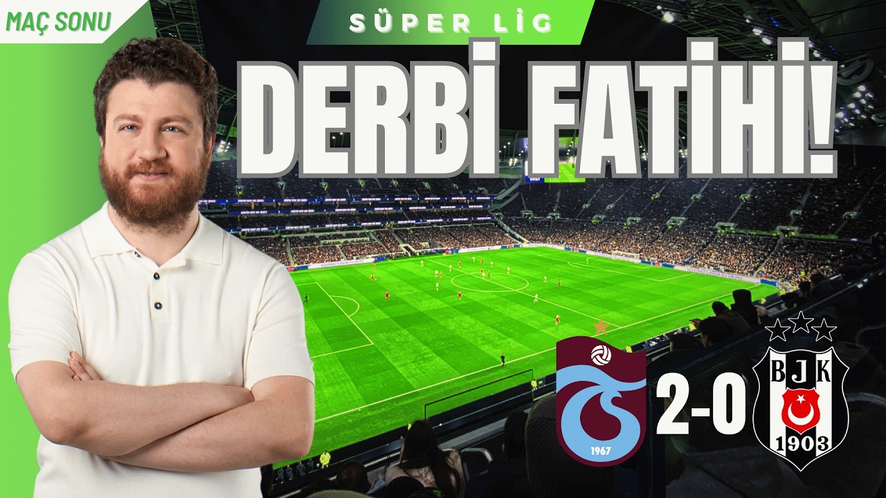 Trabzonspor 2-0 Beşiktaş | 2 Derbi, 6 Gol, 6 Puan... Salah Damgası, Reis 3'te 3...
