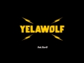 Yelawolf - 