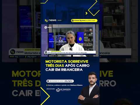 Motorista sobrevive três dias após carro cair em ribanceira – 08/06/2026 – Lig News