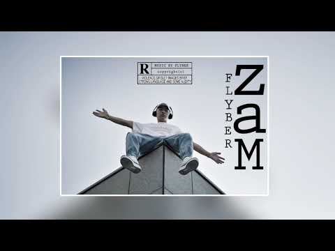 Flyber - Zam (Official Audio)