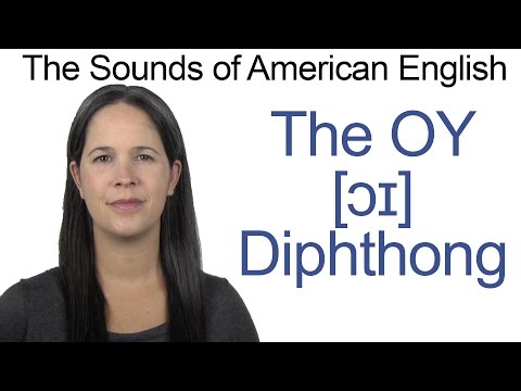 English Sounds - OY  Diphthong - How to make the OY as in TOY Diphthong