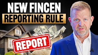 SHOCKING New Rule - Cash Buyers Using Entities MUST REPORT