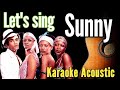 Boney M - Sunny (Karaoke Acoustic Guitar Let's Sing) #karaoke #acoustickaraoke #lyrics