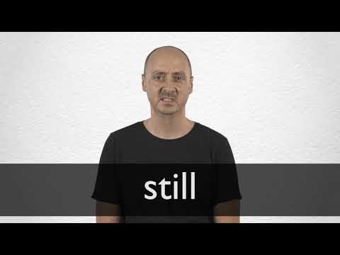 How to pronounce STILL in British English