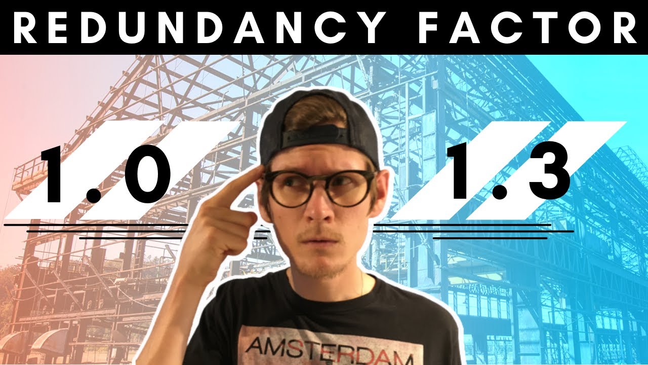 Is The Redundancy Factor 1.0 or 1.3 | Kestava 2022