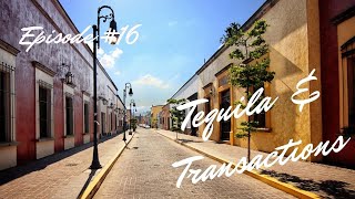 Welcome to Episode #16 of Tequila & Transactions - Ron Pratte, JVM Lending