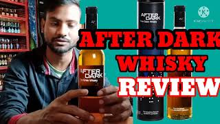 AFTER DARK WHISKY REVIEW