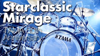 Video thumbnail for TAMA 50th Anniversary Limited Starclassic Mirage by TAMA Drums Japan Official